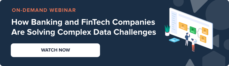 Webinar - How banking and fintech companies are solving complex data challenges - watch now