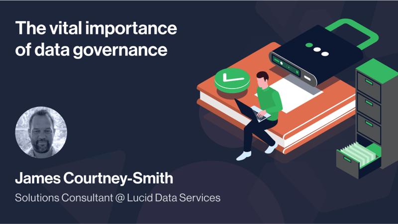 The vital importance of data governance