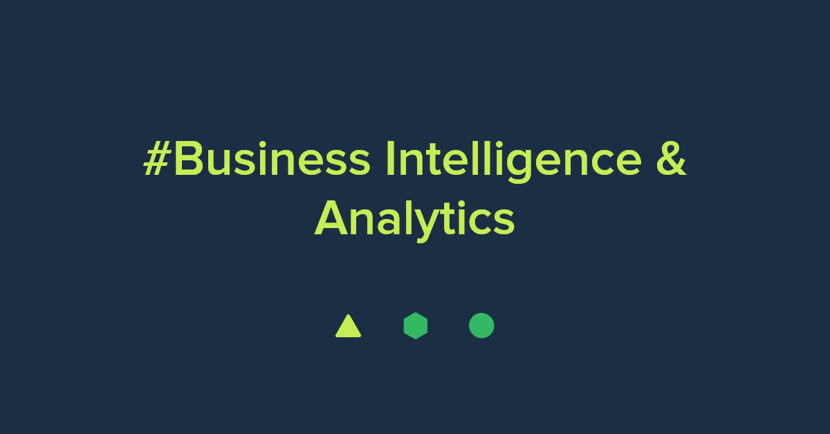 Business Intelligence (BI) & Analytics